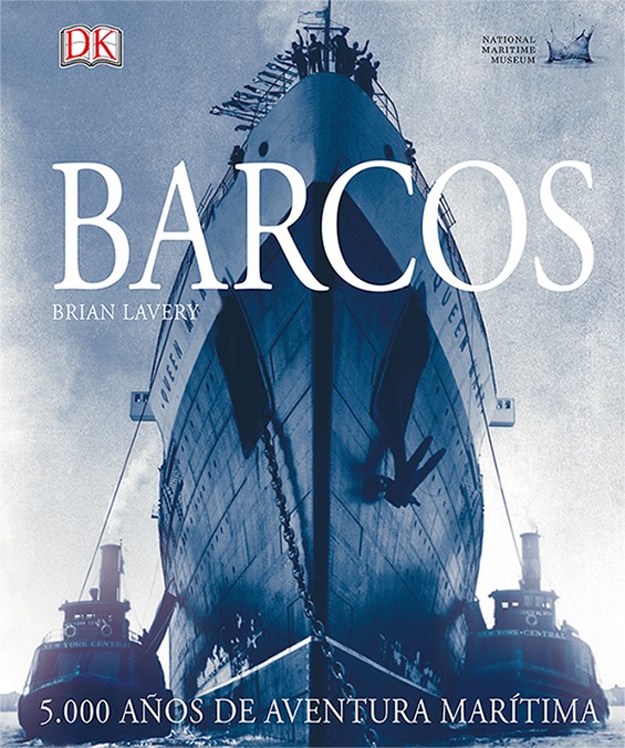 Barcos. 5.000 años de aventura marítima.